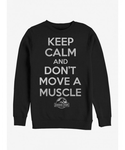 Keep Calm and Don't Move a Muscle Sweatshirt $14.46 Sweatshirts