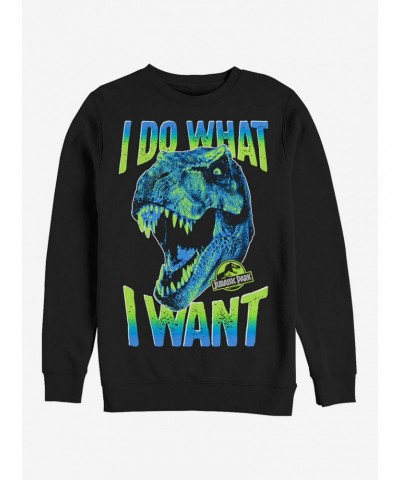 T. Rex Do What I Want Sweatshirt $10.63 Sweatshirts