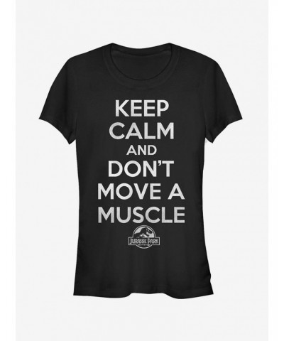 Keep Calm and Don't Move a Muscle Girls T-Shirt $8.37 T-Shirts