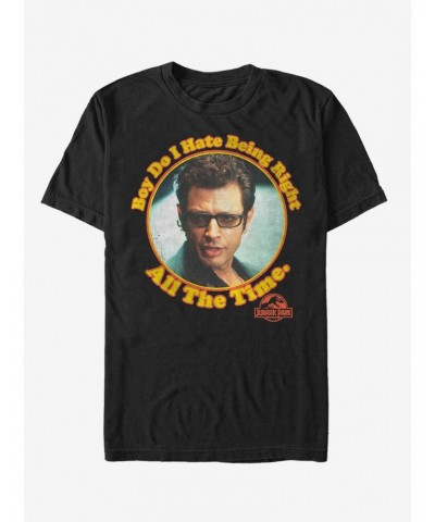 Dr. Malcolm Right all the Time T-Shirt $6.12 T-Shirts